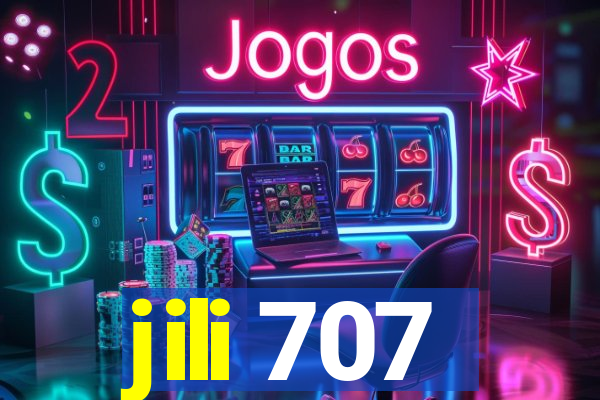 jili 707